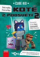 Deník malého Minecrafťáka Kotě z Podsvětí