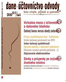 DUO 10-11/2021 – Zmeny v daniach, v účtovníctve, zdaňovaní miezd