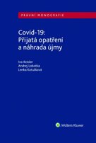 Covid-19 Přijatá opatření a náhrada újmy