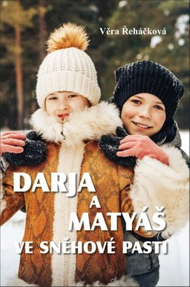 Darja a Matyáš ve sněhové pasti