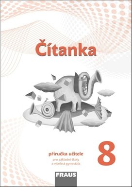 Čítanka 8 Příručka učitele nová generace