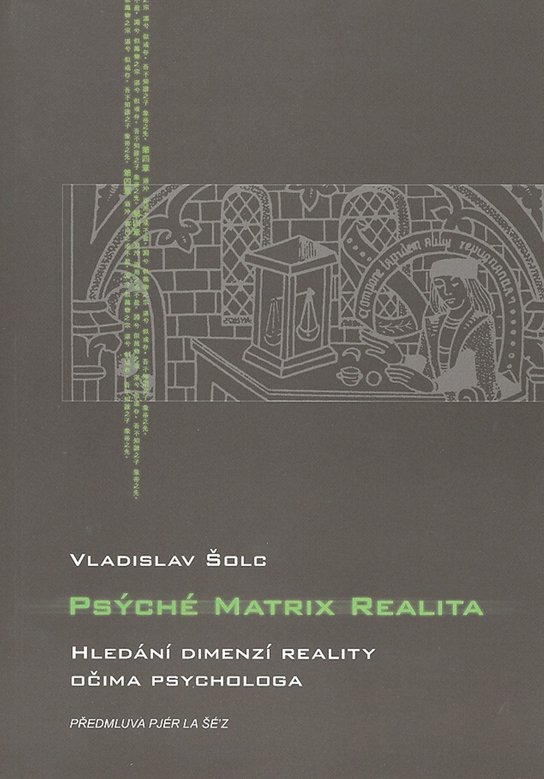 Psýché Matrix realita
