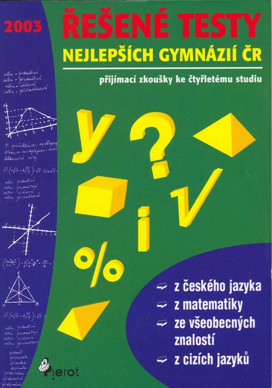 Řešené testy nejlepších gymnázií ČR 2003