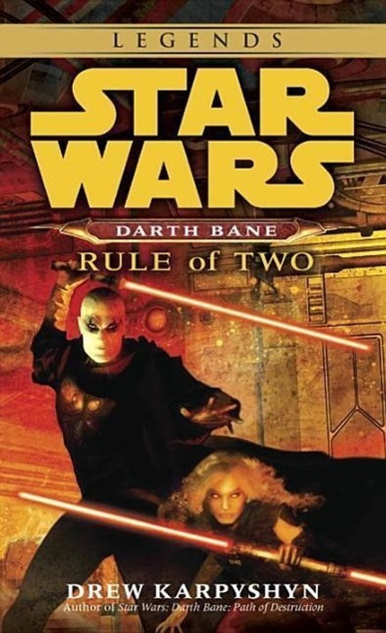 Star Wars Darth Bane. Rule of Two
