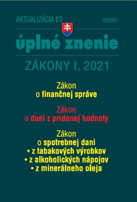 Aktualizácia I/3 2021 – daňové a účtovné zákony