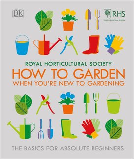 RHS How to Garden if You're New to Gardening