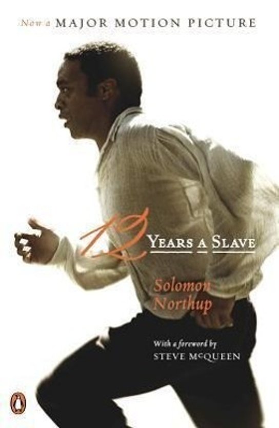 12 Years a Slave. Movie Tie-In