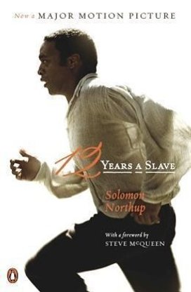 12 Years a Slave. Movie Tie-In