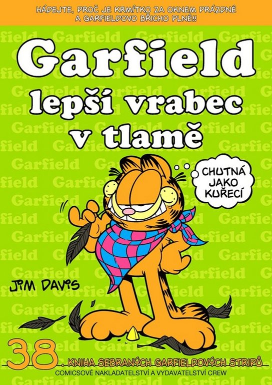 Garfield Lepší vrabec v tlamě