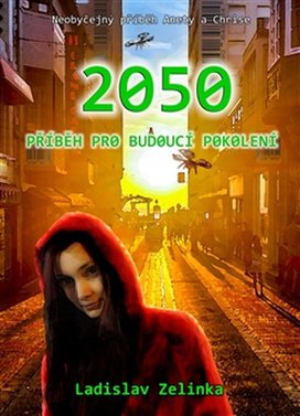 2050 Příběh pro budoucí pokolení