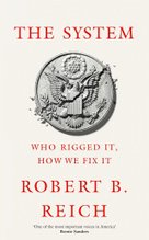 The System: Who Rigged It, How We Fix It