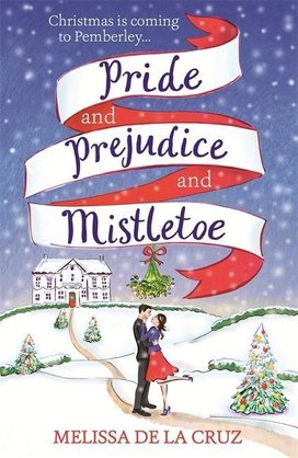 Pride and Prejudice and Mistletoe
