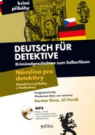 Deutsch für Detektive Němčina pro detektivy