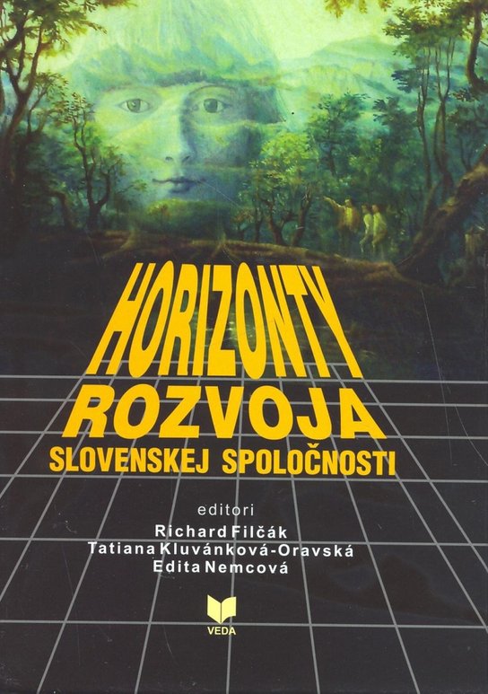 Horizonty rozvoja slovenskej spoločnosti