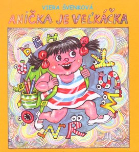 Anička je veľkáčka