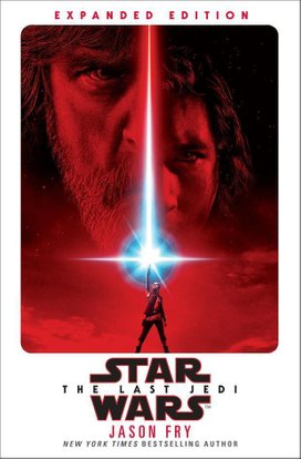 Star Wars: Last Jedi. Expanded Edition