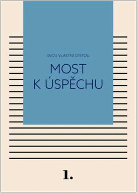 Most k úspěchu