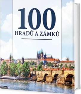 100 hradů a zámků