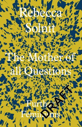 The Mother of All Questions