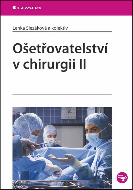 Ošetřovatelství v chirurgii II.