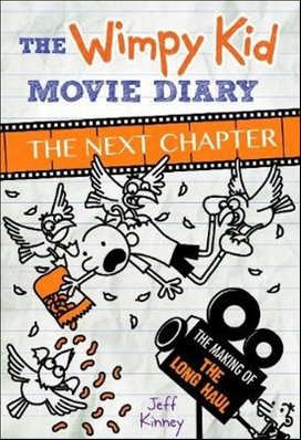The Wimpy Kid Movie Diary: the Next Chapter (the Making of the Long Haul)