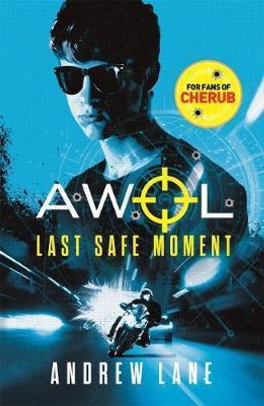 AWOL 02 - Agent Without Licence: Last, Safe Moment