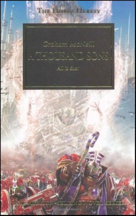 The Horus Heresy 12. A Thousand Sons
