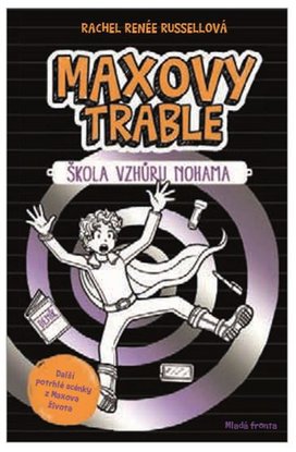 Maxovy trable: Škola vzhůru nohama
