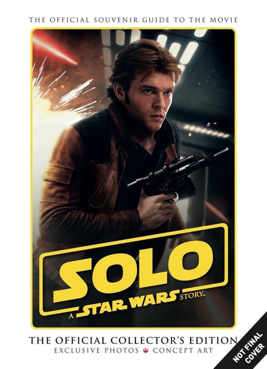 Solo: A Star Wars Story. Official Collector's Edition