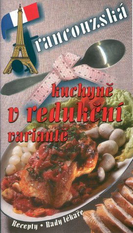 Francouzská kuchyně v redukční variantě
