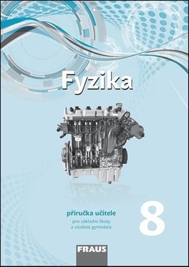 Fyzika 8 Příručka učitele
