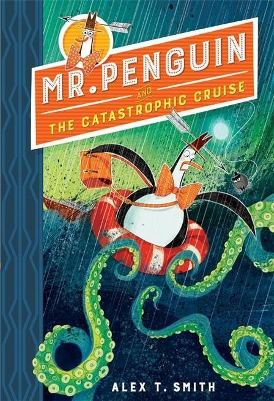 Mr Penguin 03 and the Catastrophic Cruise
