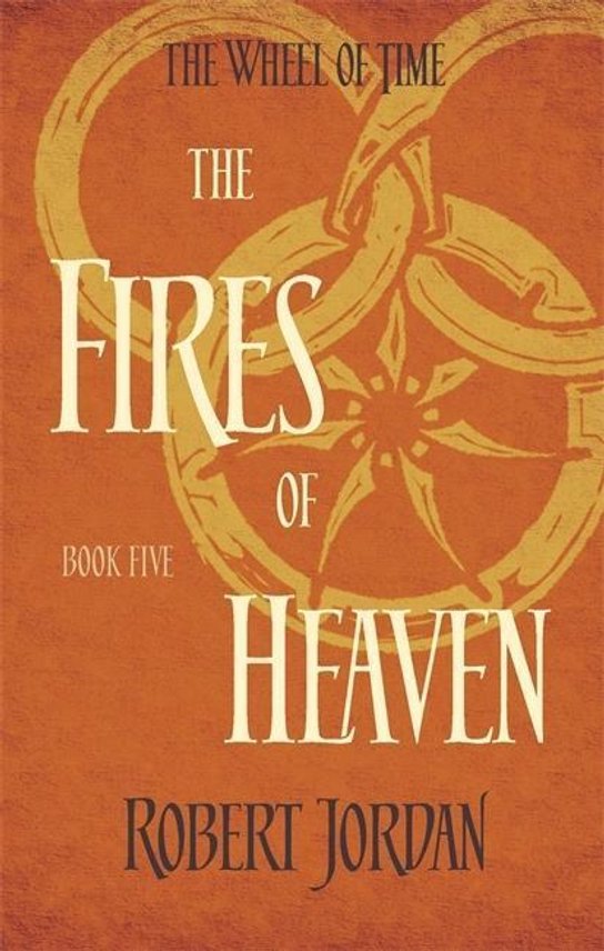 Wheel of Time 05. The Fires of Heaven