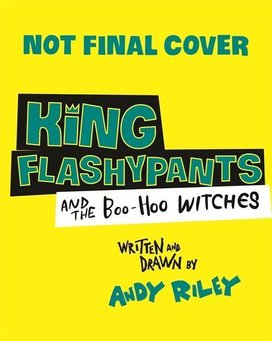 King Flashypants 04 and the Boo-Hoo Witches