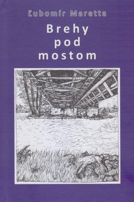 Brehy pod mostom