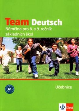 Team Deutsch Němčina pro 8. a 9. ročník základních škol Učebnice