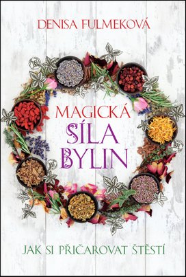 Magická síla bylin