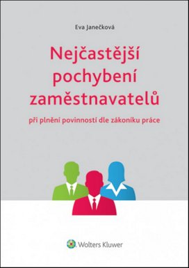 Nejčastější pochybení zaměstnavatelů