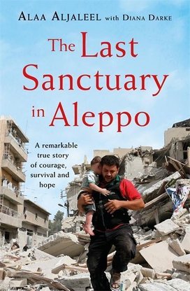 The Last Sanctuary in Aleppo