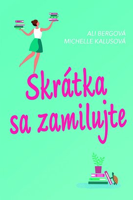 Skrátka sa zamilujte
