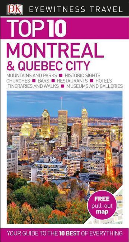 DK Eyewitness Travel Top 10 Montreal and Quebec City