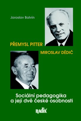 Sociální pedagogika a její dvě české osobnosti