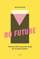 No Future