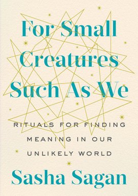 For Small Creatures Such as We