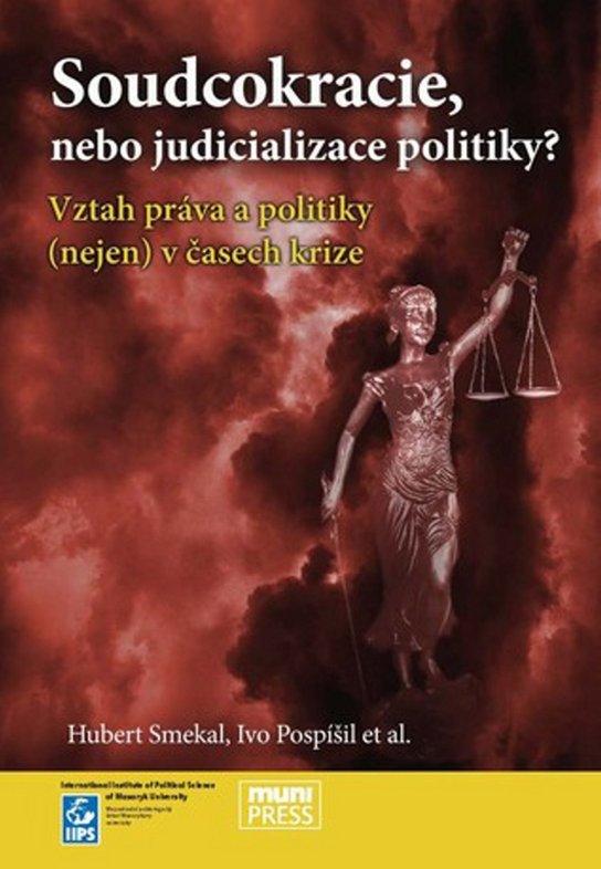 Soudcokracie, nebo judicializace politiky?