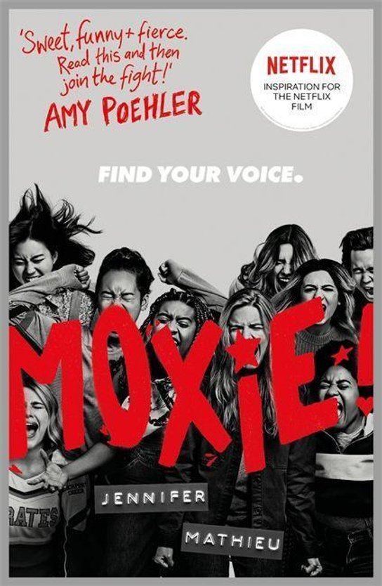 Moxie. Netflix Tie-In