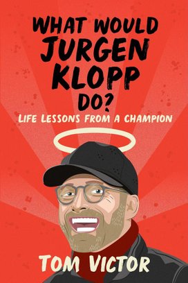What Would Jürgen Klopp Do?