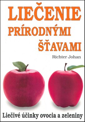 Liečenie prírodnými šťavami