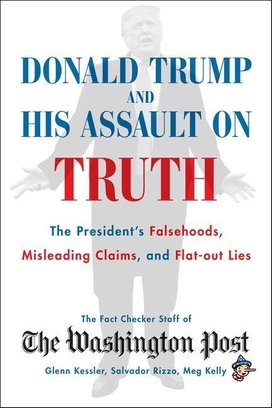 Donald Trump and His Assault on Truth