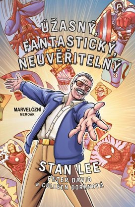 Úžasný, fantastický, neuvěřitelný Stan Lee